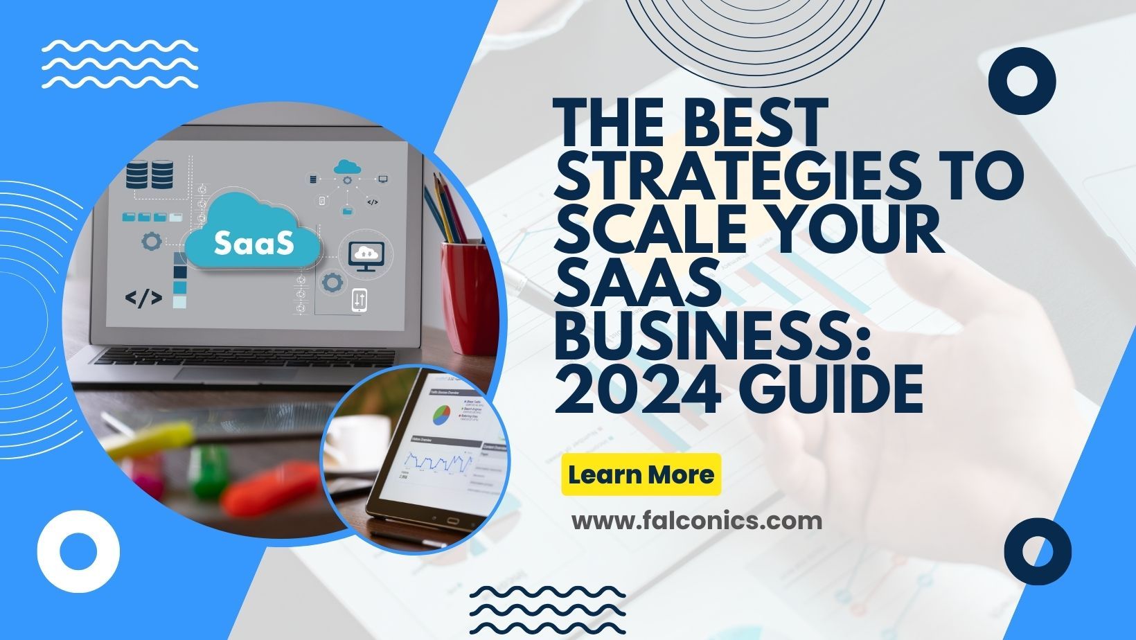 The best strategies to scale your saas business : 2024 guide