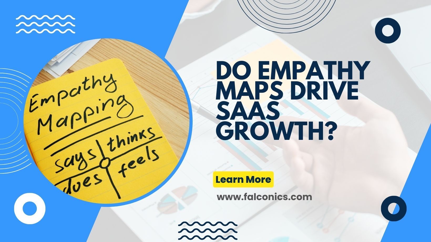 A poster that says do empathy maps drive saas growth