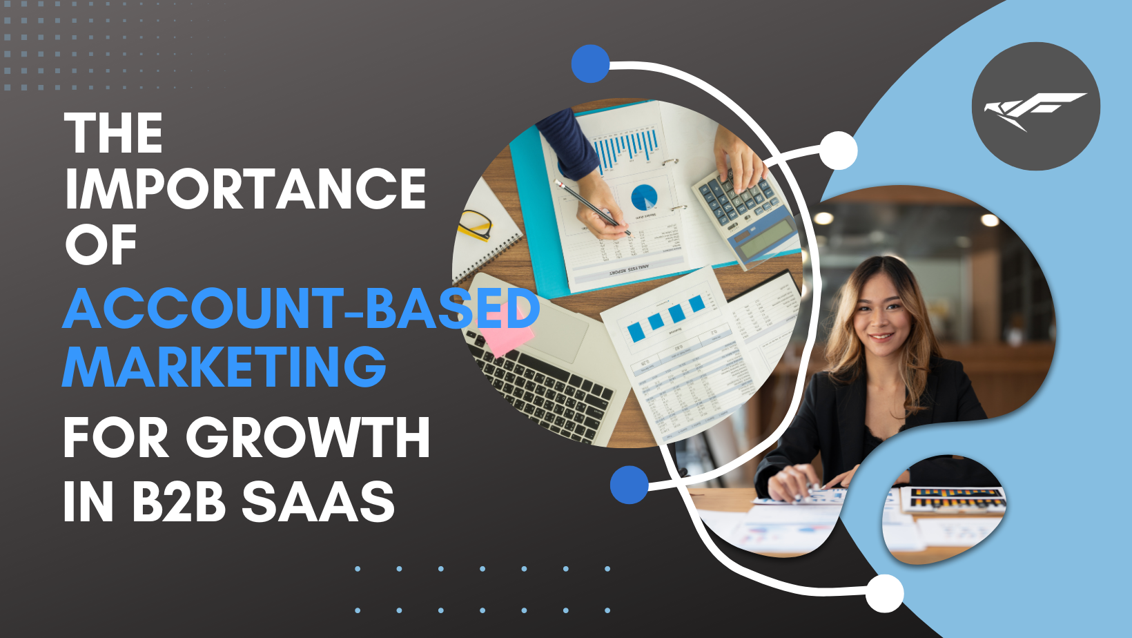The importance of account-based marketing for growth in b2b saas