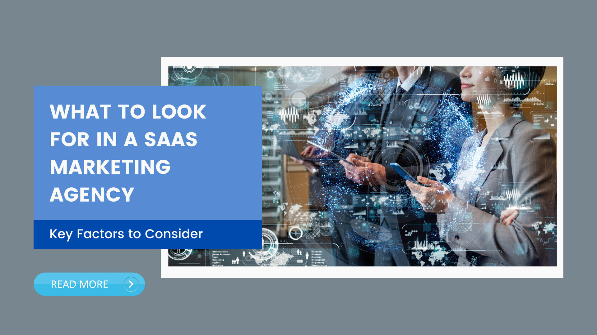 What to look for in a saas marketing agency key factors to consider