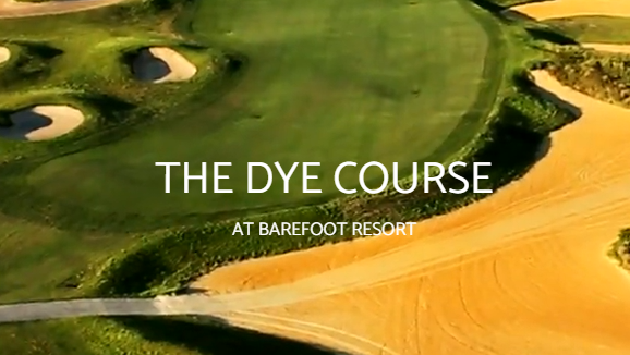Dye Course at Barefoot Resort - click to watch video