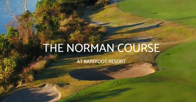 Norman Course at Barefoot Resort - click to watch video