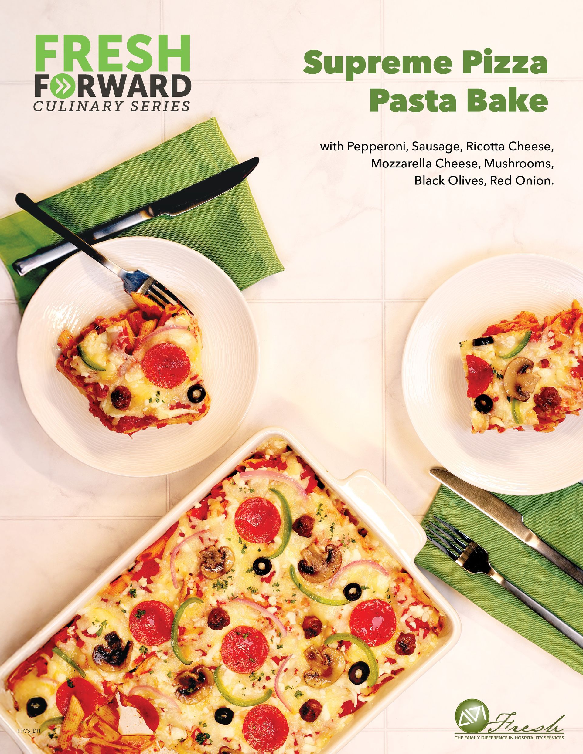 Fresh Forward Culinary Series: Supreme Pizza Pasta Bake