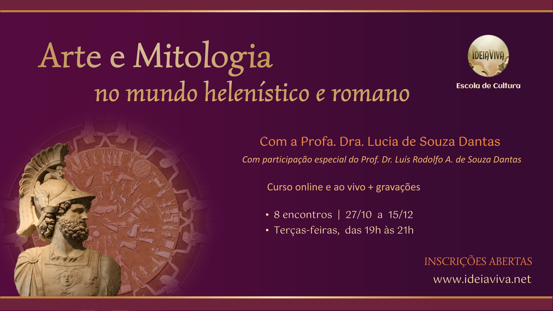 Curso on-line e ao vivo Arte e Mitologia na Grécia Antiga | IdeiaViva
Curso on-line e ao vivo com a Profa. Dra. Lucia de Souza Dantas. Oito aulas sobre deuses, heróis, epopeias, tragédias, cultos e imagens da Grécia antiga.