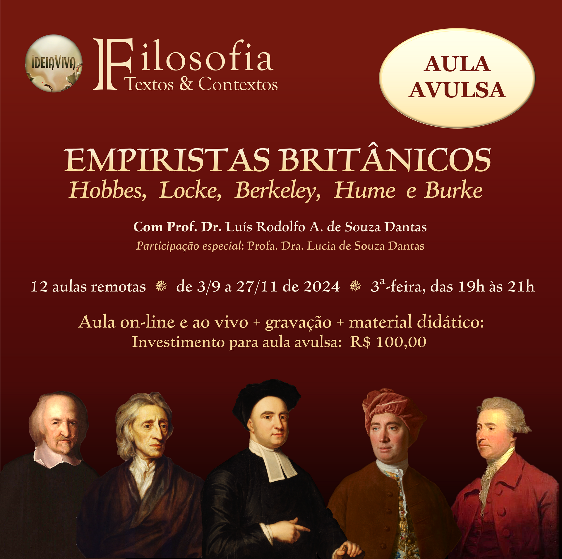 Os Sentidos do Tempo, com Prof. Dr. Luís Rodolfo Ararigboia de Souza Dantas. Curso on-line e ao vivo, com 8 aulas remotas, de 17/08 a 19/10 de 2024. Aos sábados, das 10 às 12 horas. Investimento: R$ 100,00 (inclui 1 aula síncrona, gravação da aula e material didático).