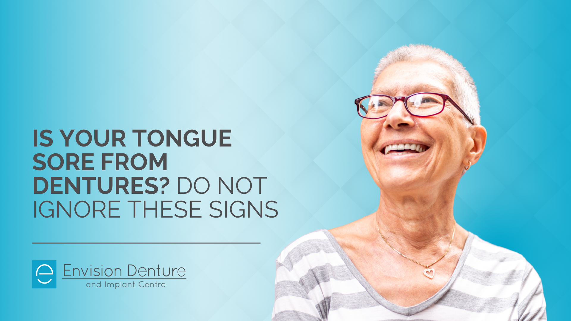 Ad with smiling person and text: “Is your tongue sore from dentures? Do not ignore these signs”