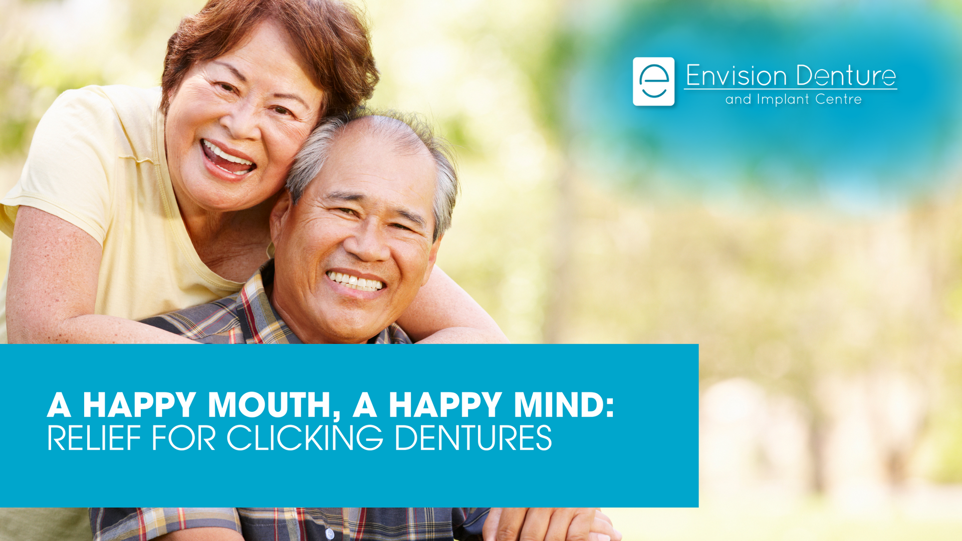 A happy mouth , a happy mind : relief for clicking dentures