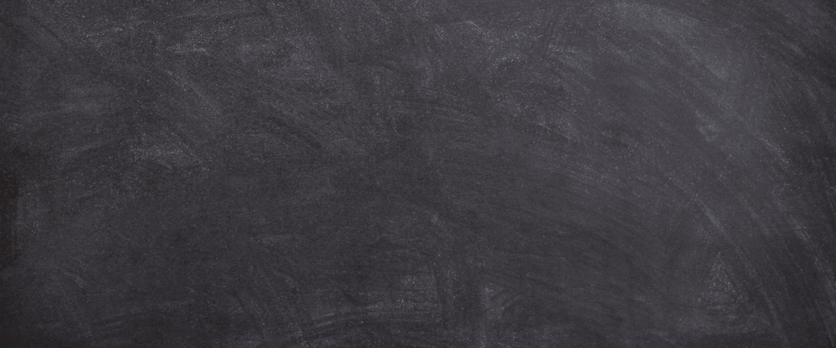 A blackboard with the words 
