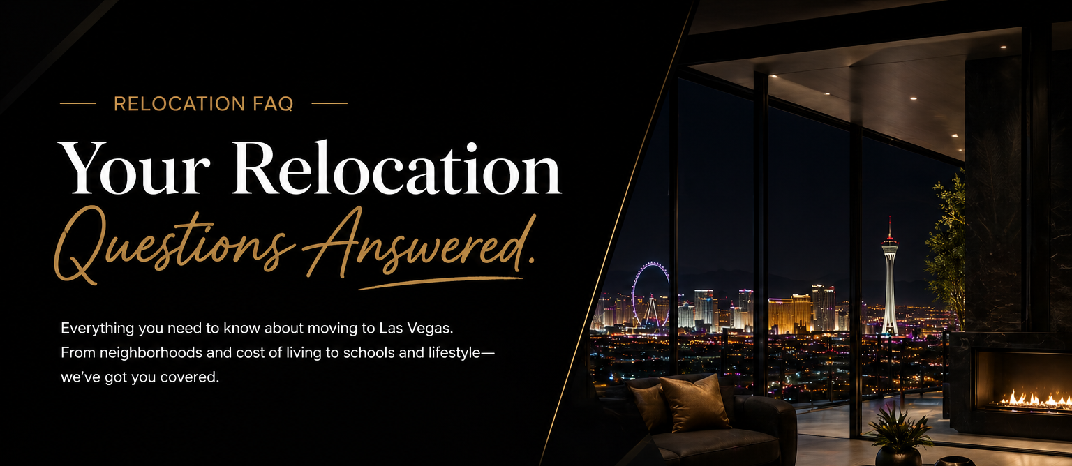 Relocation FAQ for moving to Las Vegas including neighborhoods taxes and cost of living