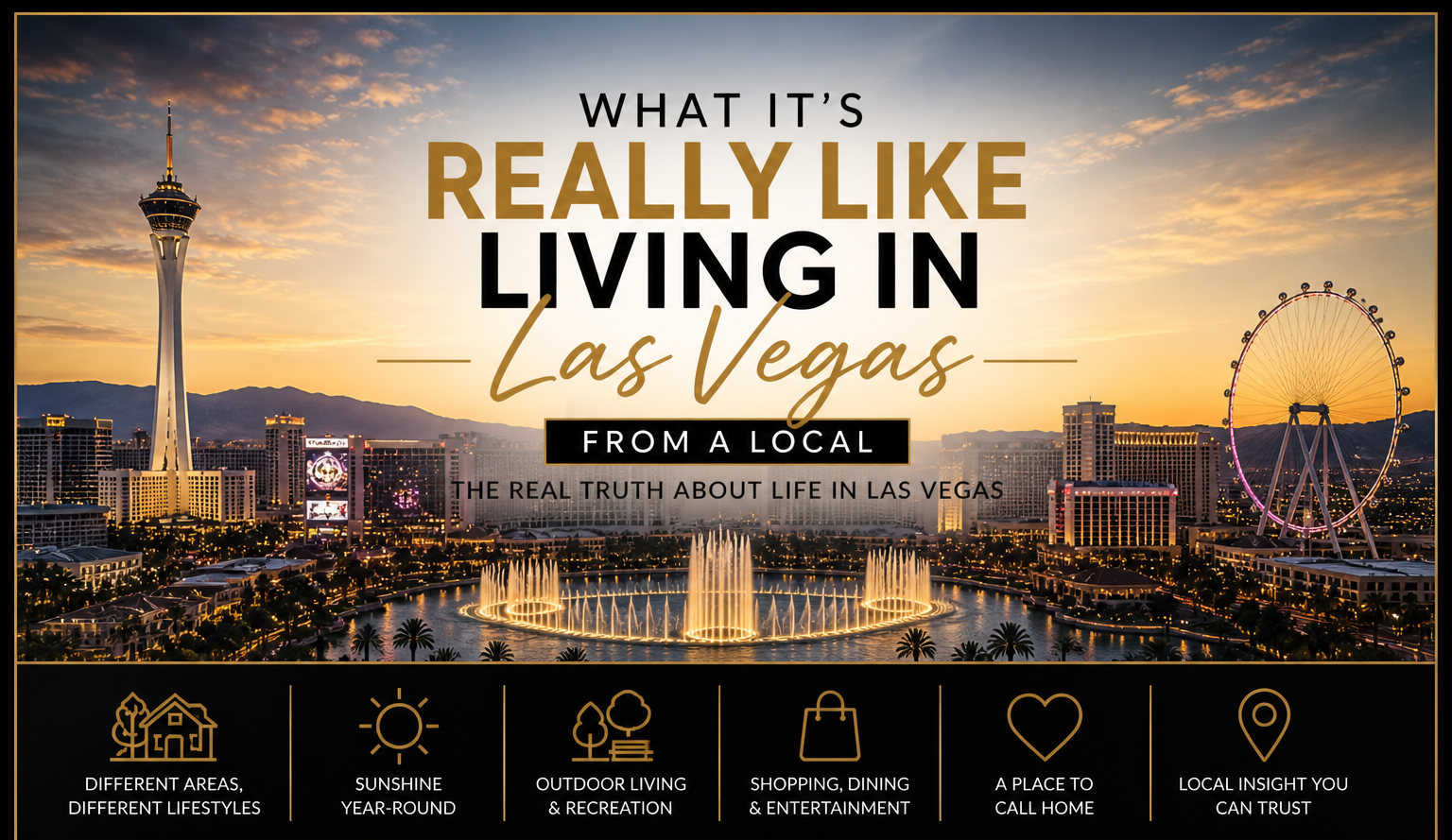 Living in Las Vegas: What It’s Really Like
