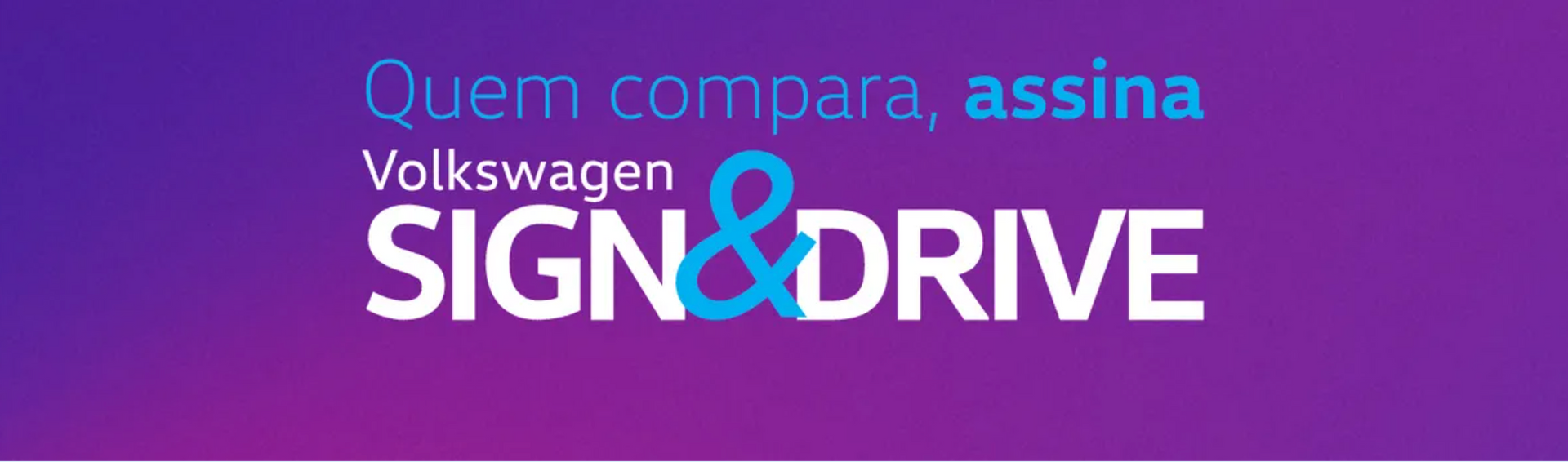 Logotipo da Volkswagen Sign & Drive em fundo degradê roxo. Texto branco e símbolo