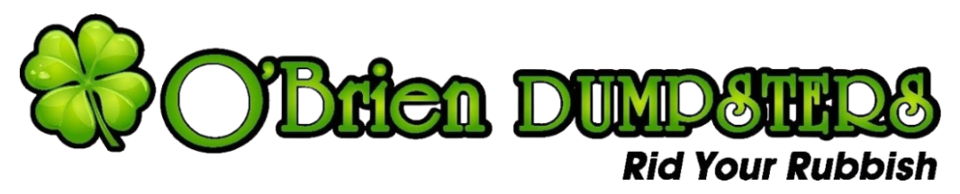 Green clover logo with “O’Brien DUMPSTERS” and the slogan “Rid Your Rubbish”