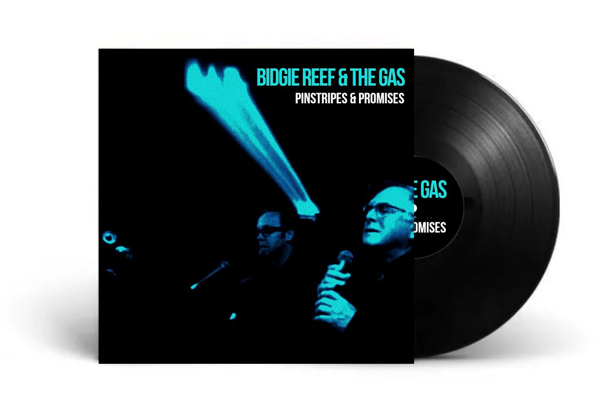 Bidgie Reef and the Gas - Pinstripes and Promises
