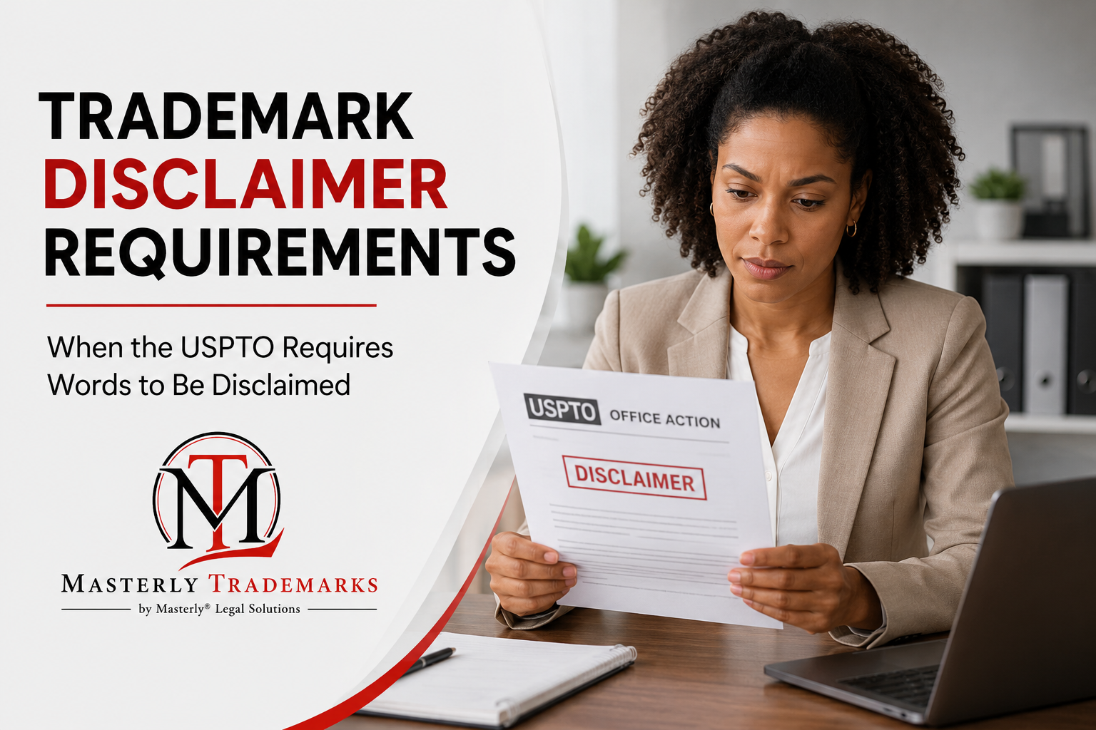 Business owner reviewing trademark disclaimer requirements with a trademark attorney after receiving