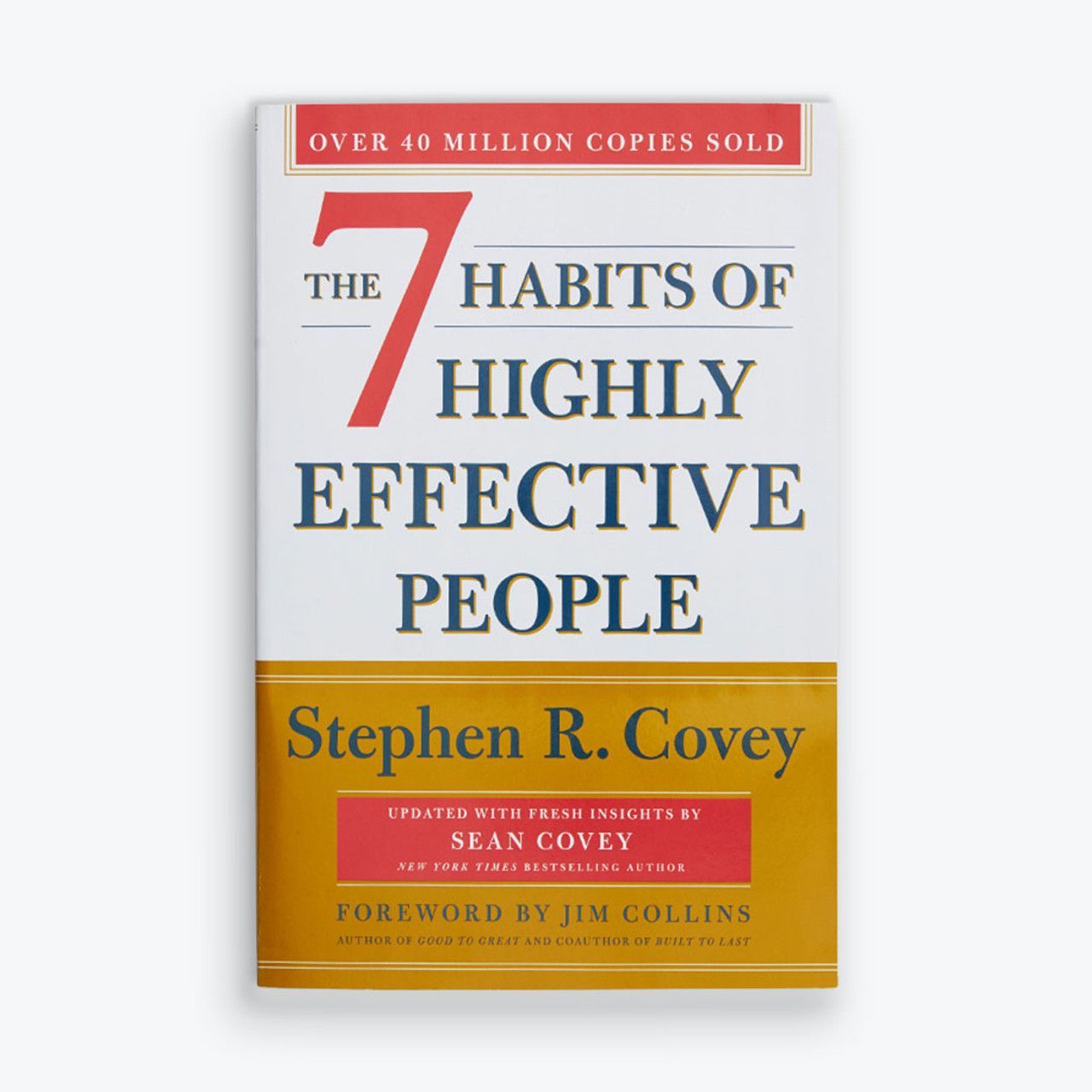 The 7 habits of highly effective people by stephen r. covey