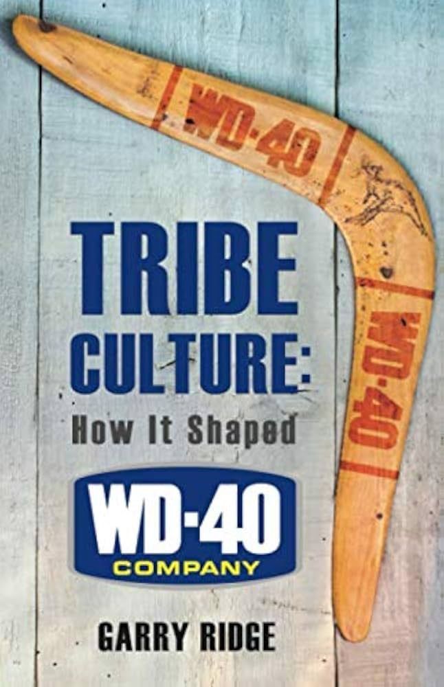 Tribe Culture by Garry Ridge Book
