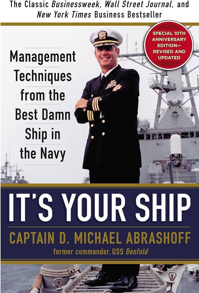 A book called it 's your ship by captain d. michael abrashoff