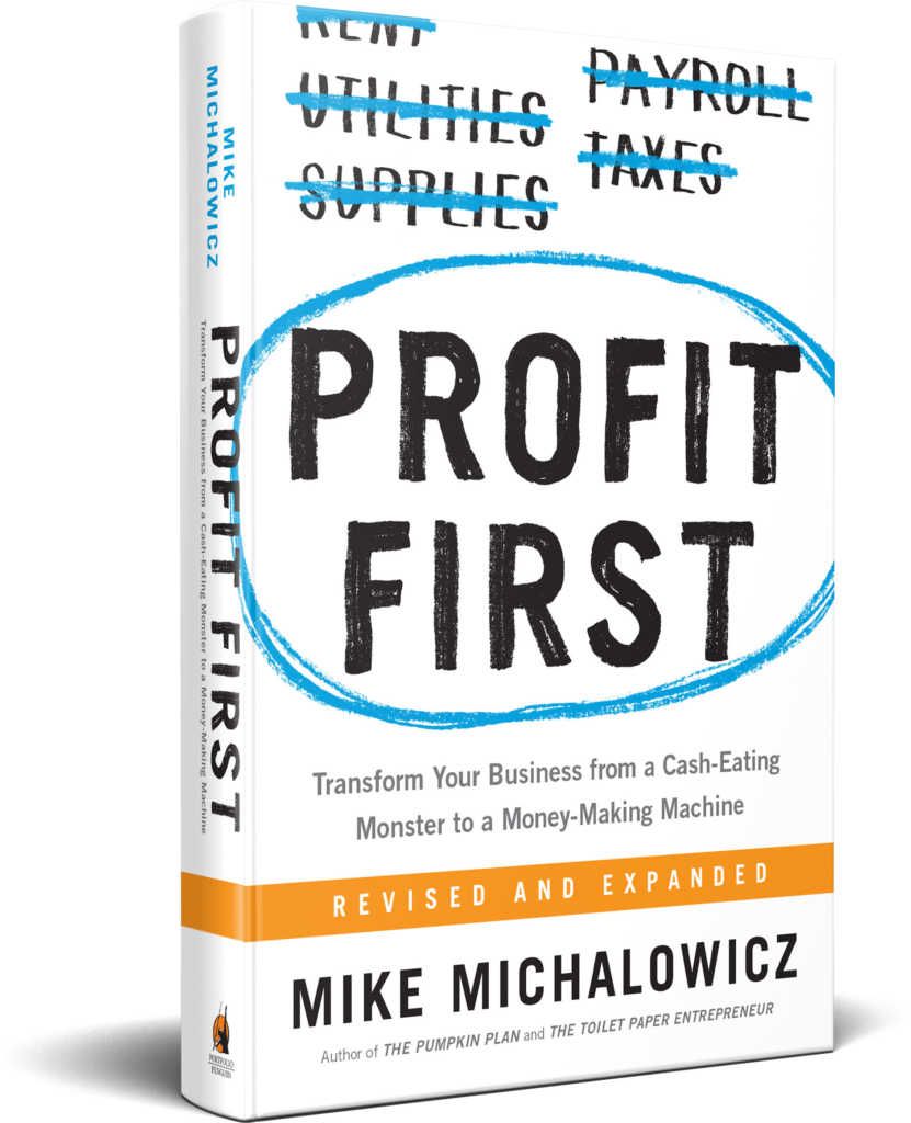 A book titled profit first by mike michalowicz