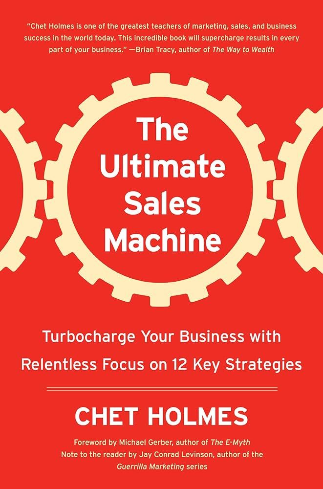 The cover of the ultimate sales machine by chet holmes