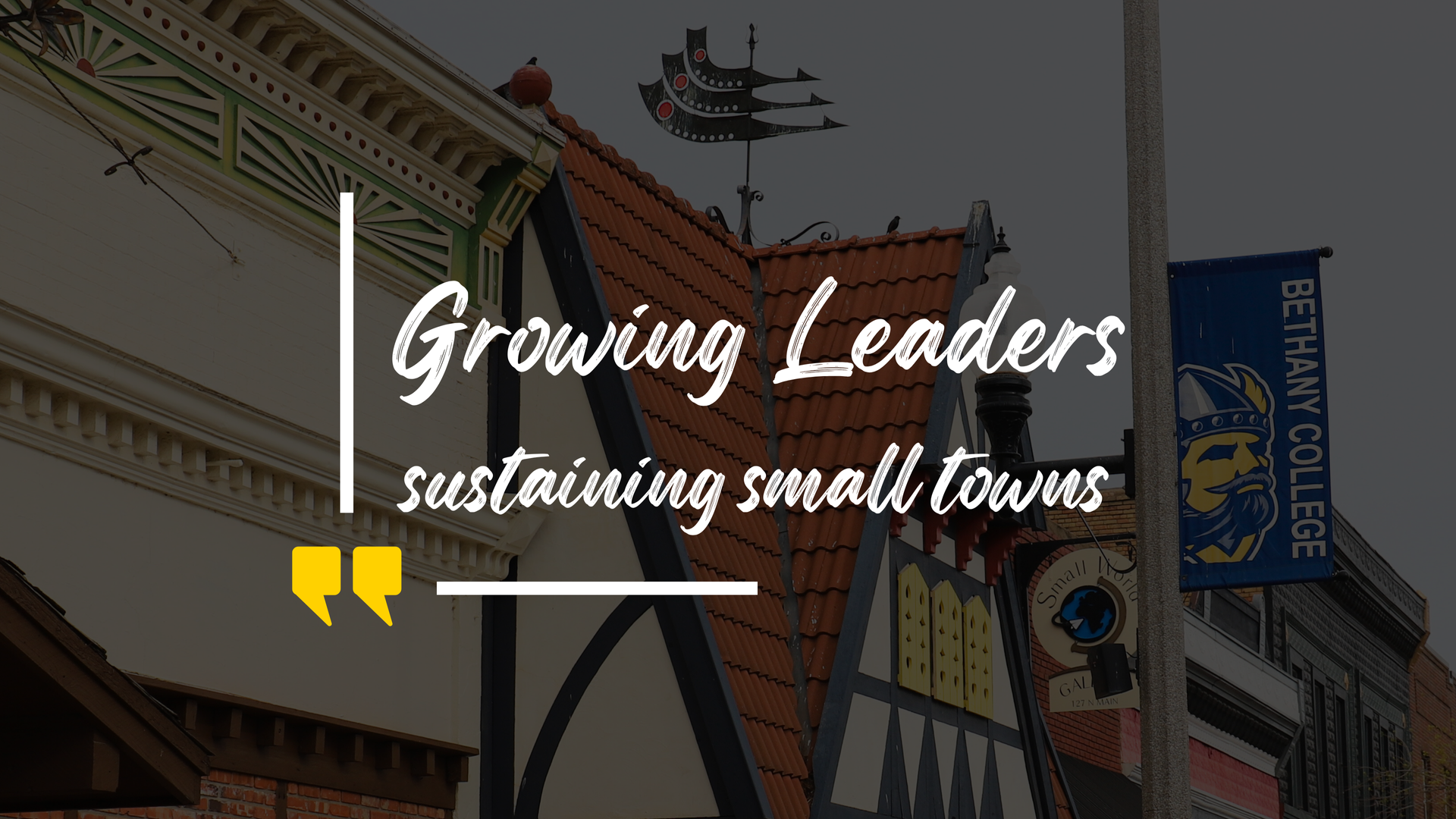 Growing Leaders Sustaining Small Towns