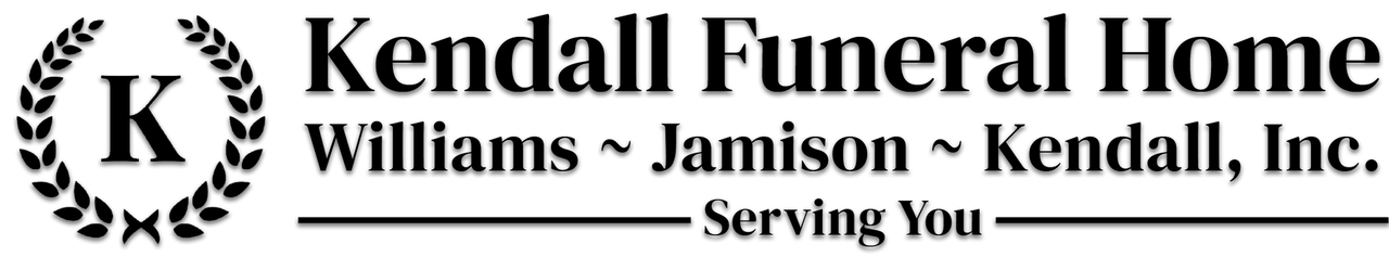 Logo for Kendall Funeral Home, with a "K" in a wreath. Text: "Williams ~ Jamison ~ Kendall, Inc. Serving You."