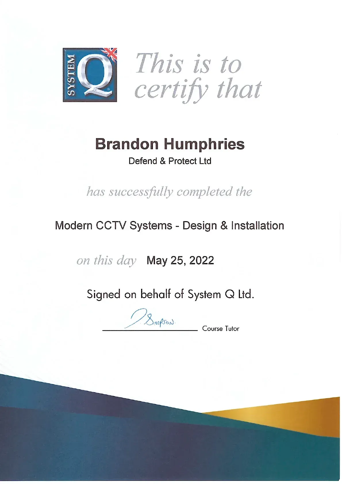 Certificate for Brandon Humphries, Modern CCTV Systems - Design & Installation, with blue logo and teal-gold footer