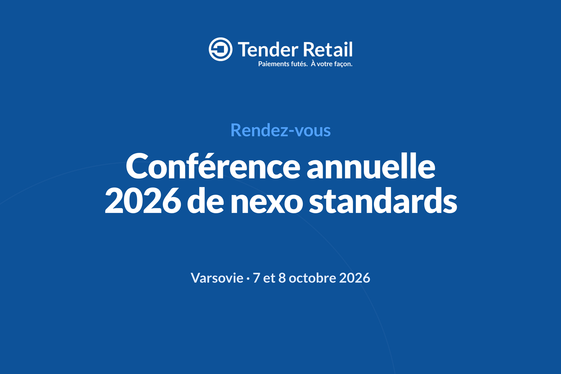 Tender Retail à la conférence annuelle 2026 de nexo standards
