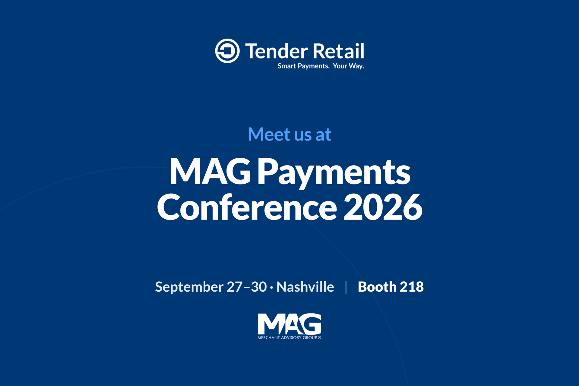 Tender Retail at the MAG Payments Conference 2026