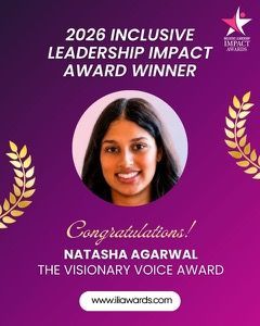 Simone Morris Enterprises has named Natasha Agarwal in its 2026 Inclusive Leadership iImpact Awards honorees