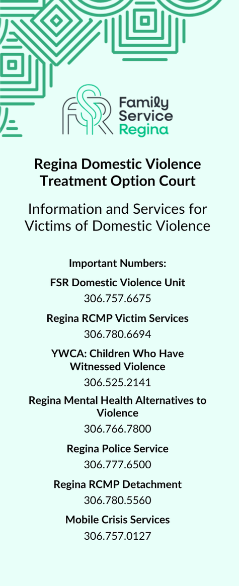 Brochure for the Regina Domestic Violence Treatment Option Court, providing information and resources for victims.
