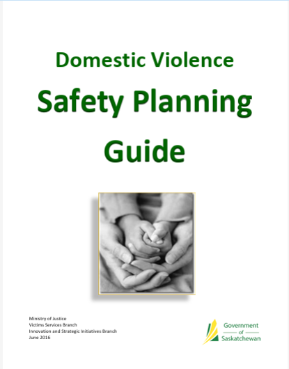 Cover of the Government of Saskatchewan Domestic Violence Safety Planning Guide, featuring a photo of hands held together.