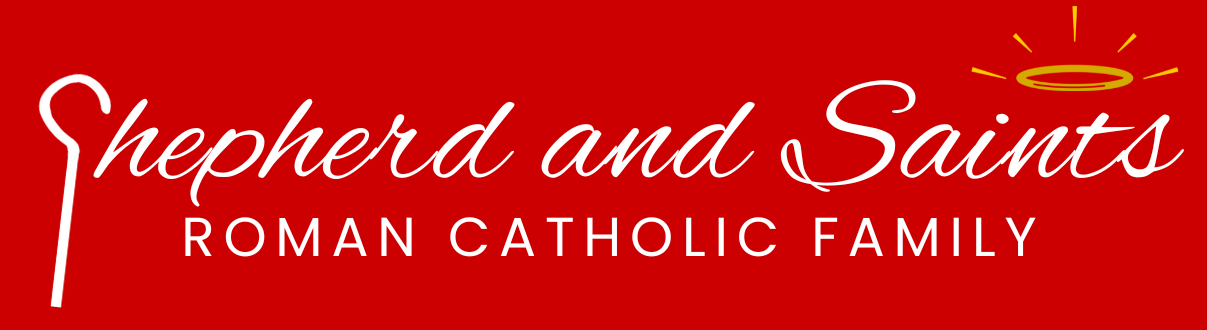 Shepherd and Saints Roman Catholic Family - Home