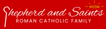 Shepherd and Saints Roman Catholic Family - Home