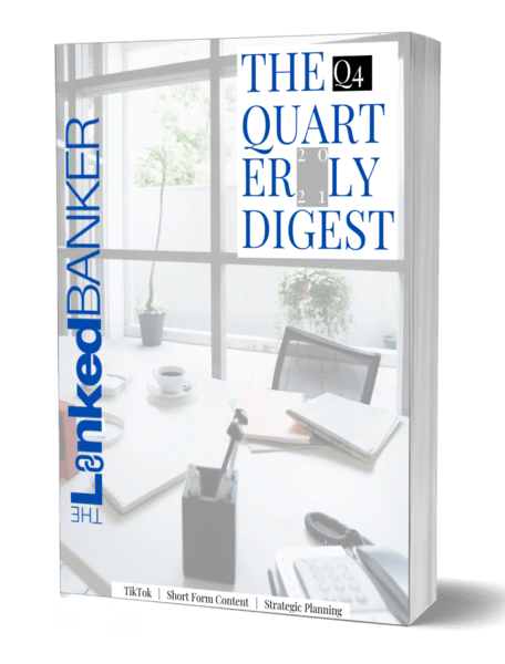 The LinkedBanker Quarterly Digest - 2nd Quarter 2021