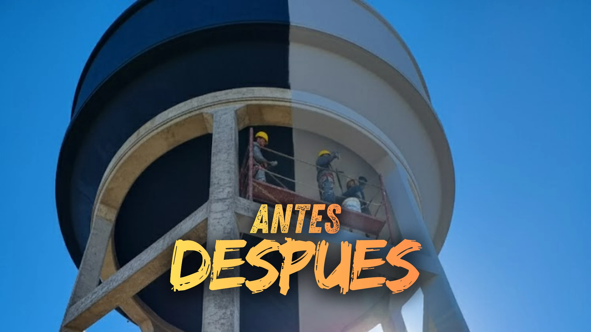 Torre de agua con el texto «ANTES DESPUÉS» sobre un fondo de cielo azul