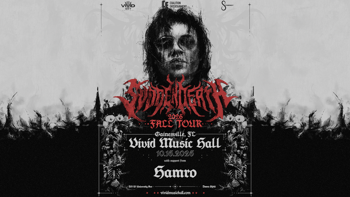 THE BASS UNDERWORLD IS CALLING..SVDDEN DEATH'S FALL 26 TOUR STOPS IN GAINESVILLE this October.
fri.  OCT. 16, 2026
Doors 9pm
18+
