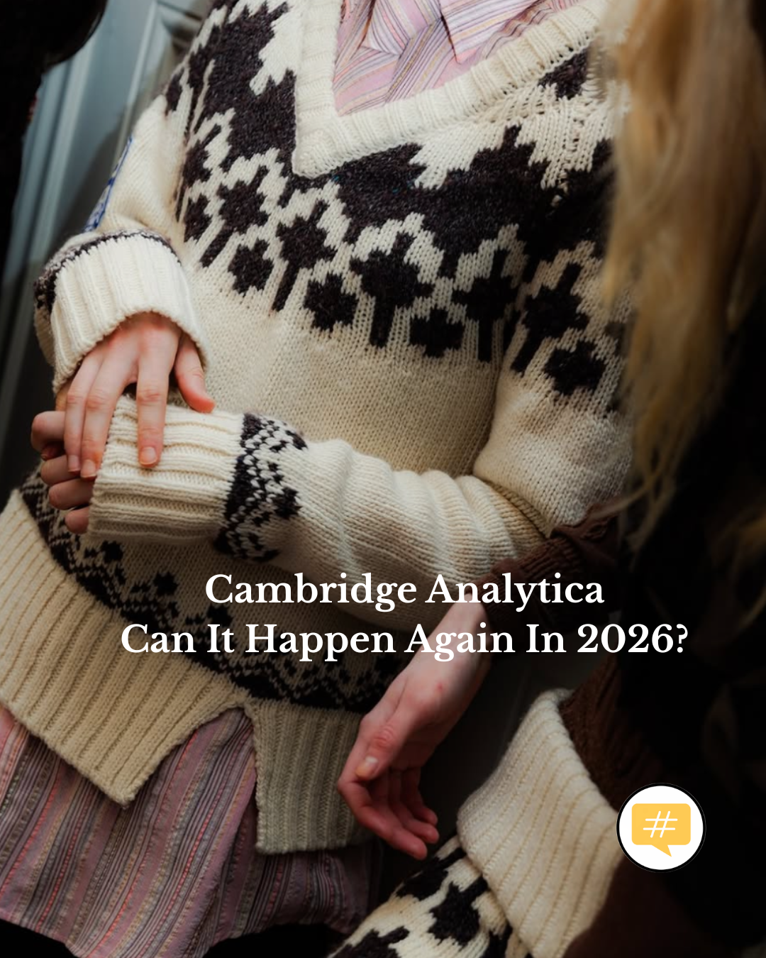 Cambridge Analytica 2026: Why Discernment Is Now a Civic Skill