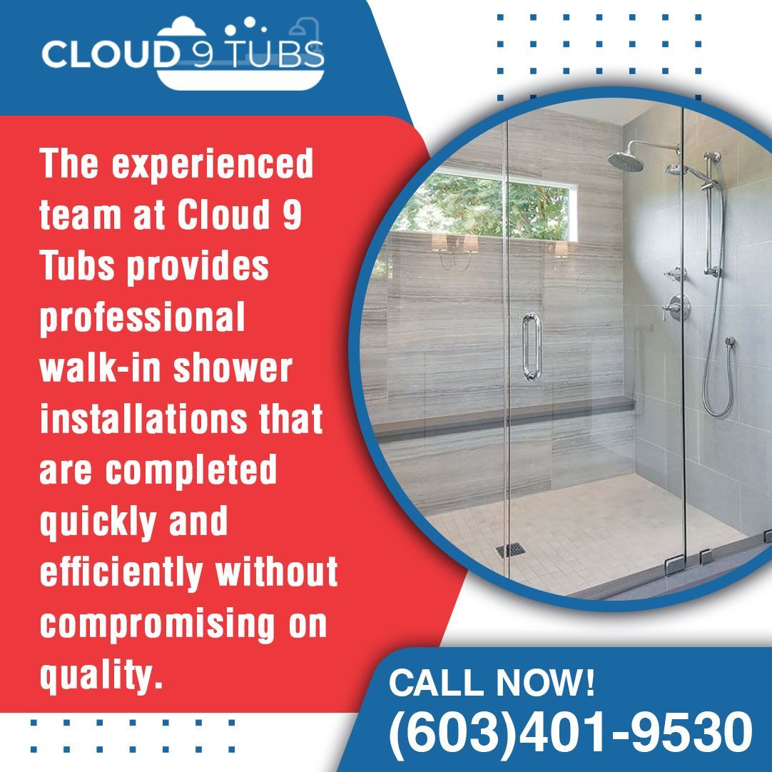Cloud 9 Tubs ad for professional walk-in shower installations, featuring a tiled shower image and phone number (603)401-9530.