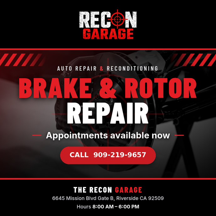 Brake and Rotor Repair in Riverside, CA | The Recon Garage