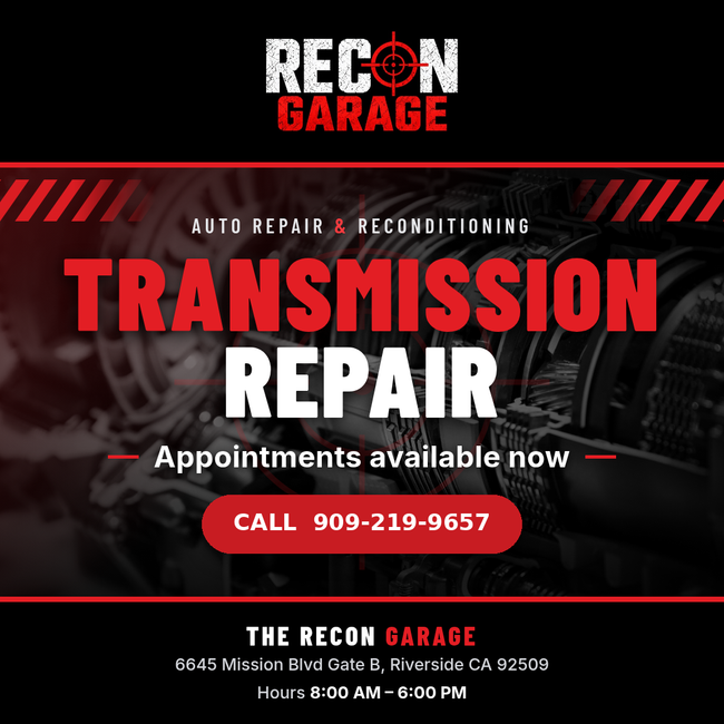 Transmission Repair in Riverside, CA | The Recon Garage