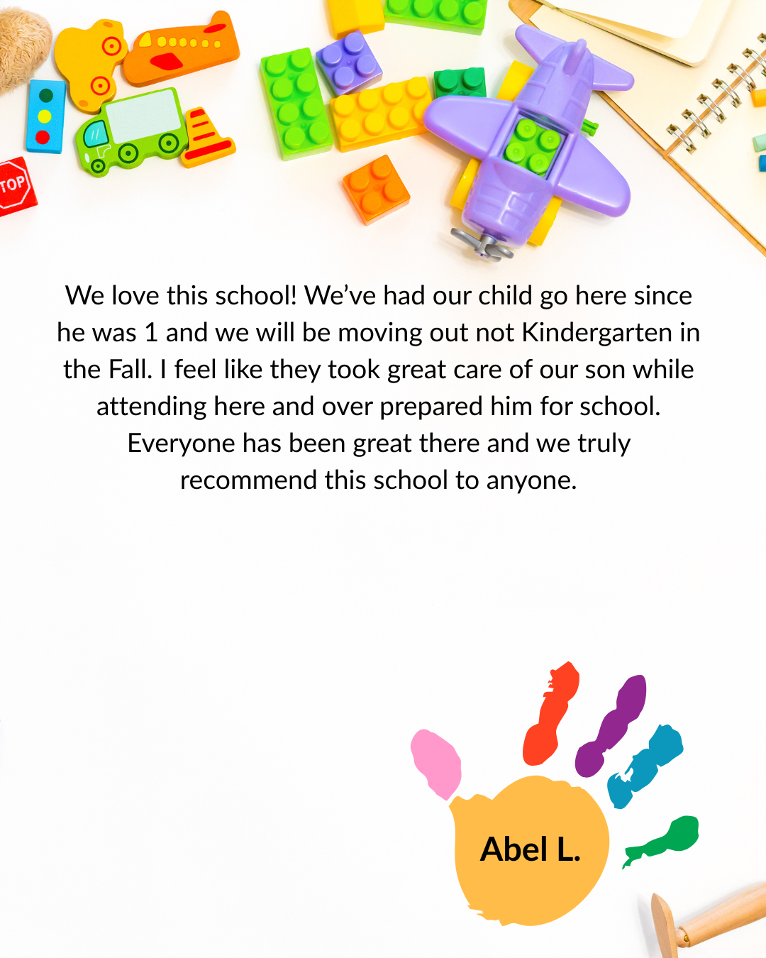 School testimonial with colorful toy blocks and a child’s handprint labeled “Abel L.”