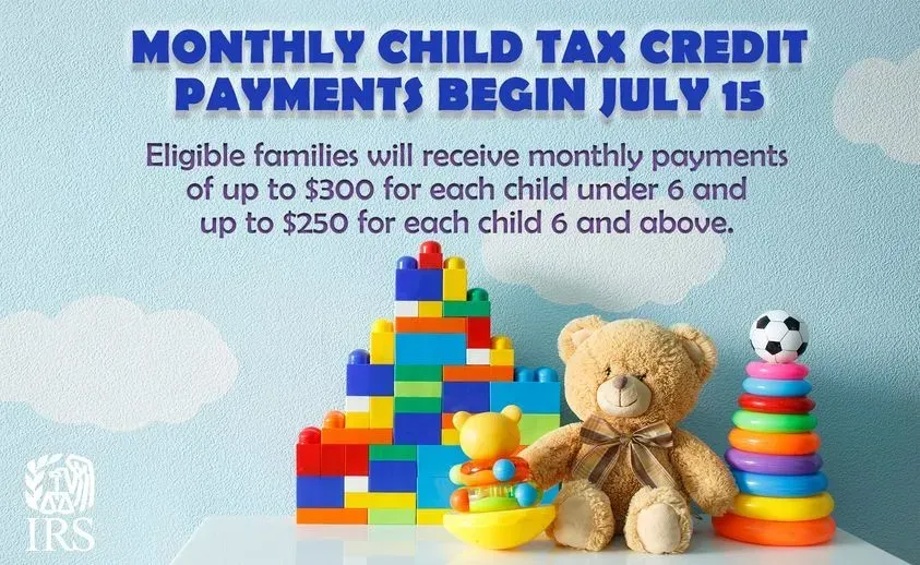 IRS announcement: Monthly Child Tax Credit payments begin July 15. Up to $300/child under 6, $250/child 6+. Toys on a blue background. IRS announcement: Monthly Child Tax Credit payments begin July 15. Up to $300/child under 6, $250/child 6+. Toys on a blue background.