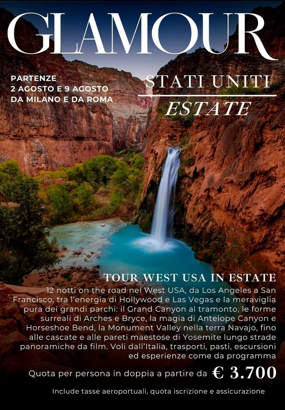 Pubblicità glamour di un tour estivo negli Stati Uniti occidentali, con una cascata in un canyon e un prezzo promozionale di 3.700 euro.