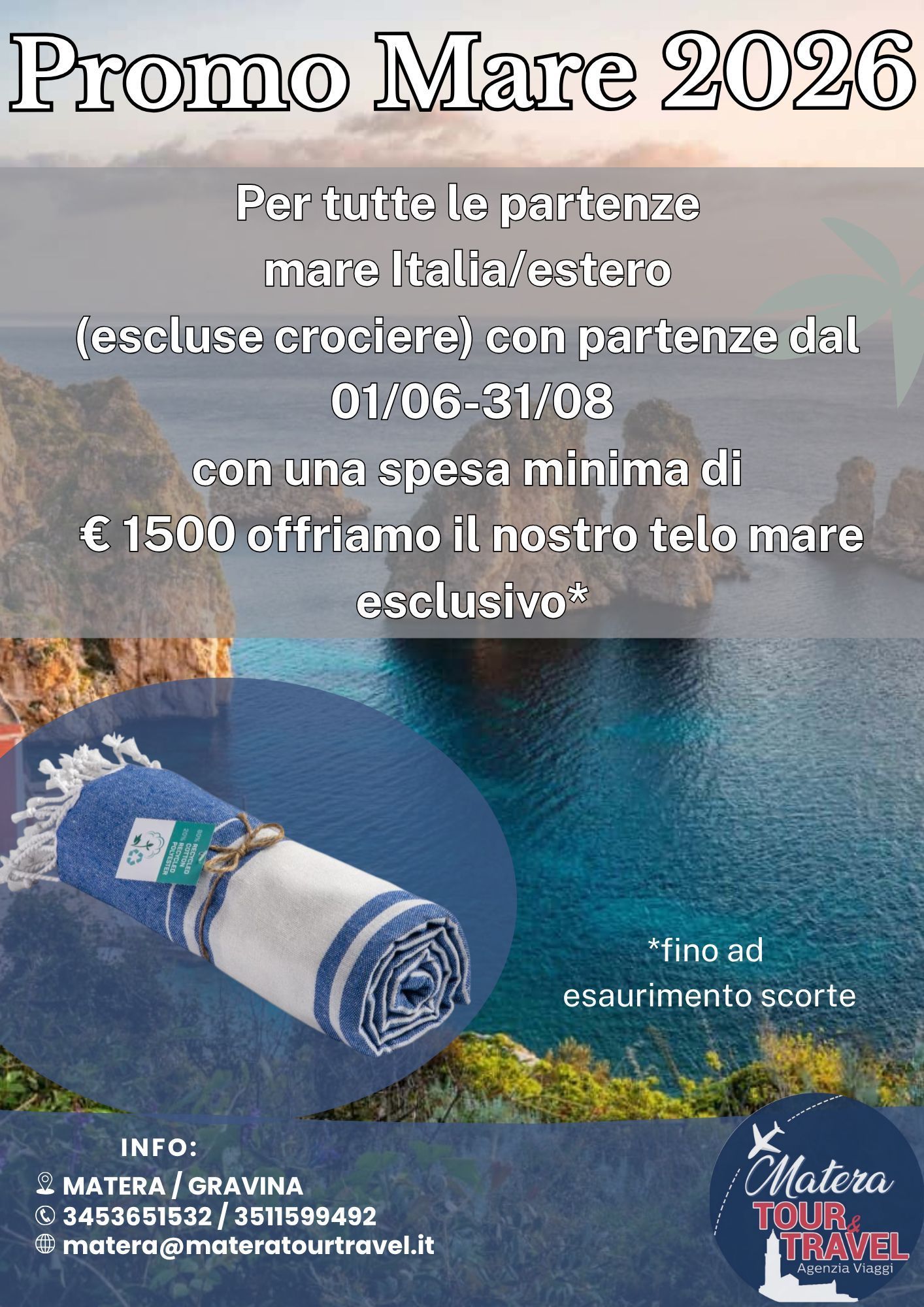Promo Mare 2026 con telo mare e vista mare, testo in italiano che pubblicizza un'offerta balneare dal 01/06 al 31/08.