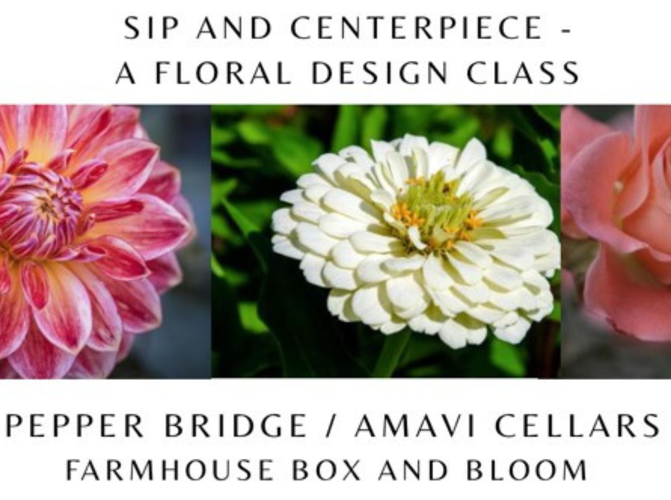 Sip & Centerpiece Floral Design Class with Farmhouse Box and Bloom