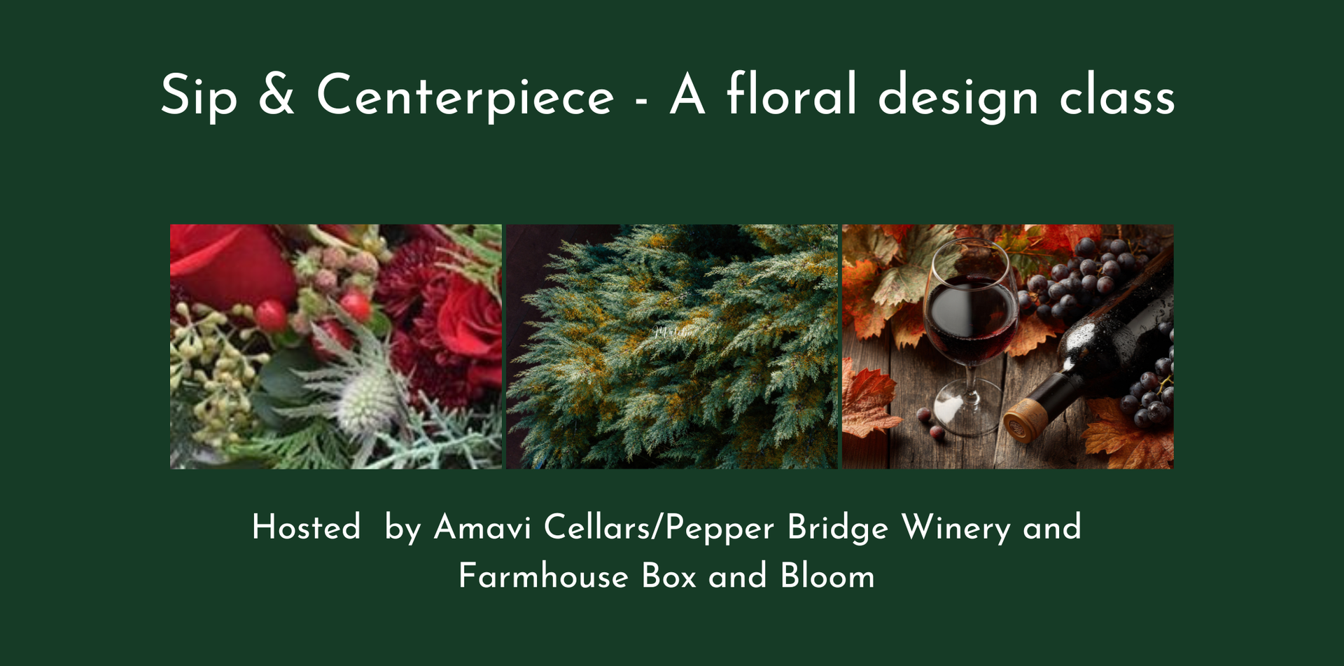 Sip & Centerpiece Floral Design Class with Farmhouse Box and Bloom