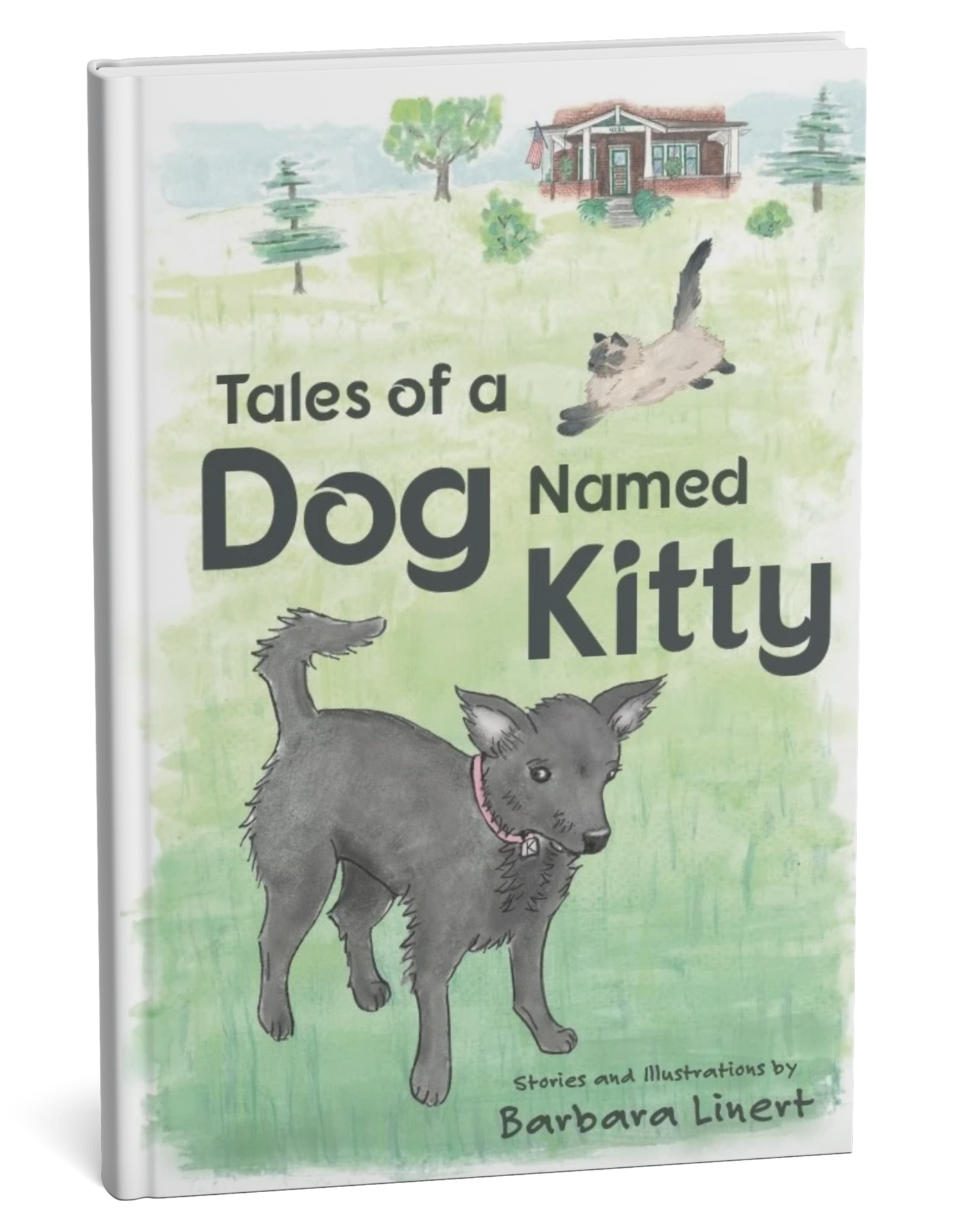 Front cover of Tales of a Dog Named Kitty, a children's book by Barbara Linert