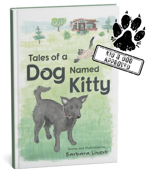 Tales of a Dog Named Kitty is a children's chapter book with illustrations from author Barbara Linert of Eagan, Minnesota
