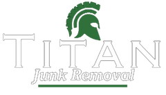 Titan Junk Removal - Full Service Junk Hauling Service