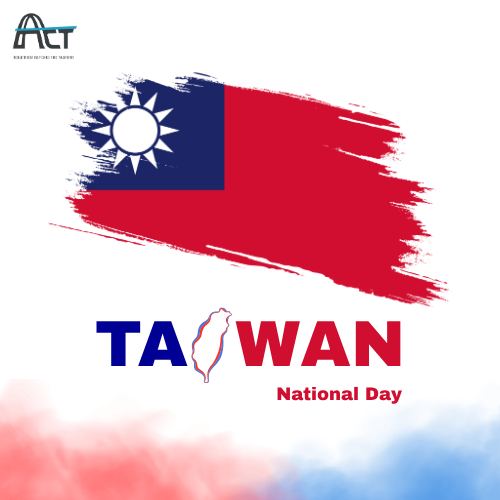 ACT POWER Happy National Day, Taiwan!